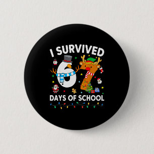 I Survived 67 Days Of School Funny Meme Six Seven  6 Cm Round Badge
