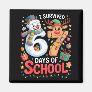I Survived 67 Days Of School Funny Meme Six Seven Magnet