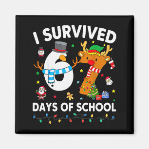 I Survived 67 Days Of School Funny Meme Six Seven Magnet