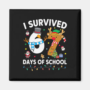 I Survived 67 Days Of School Funny Meme Six Seven  Magnet