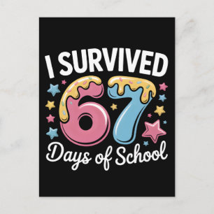 I Survived 67 Days of School Funny Meme Teacher  Postcard