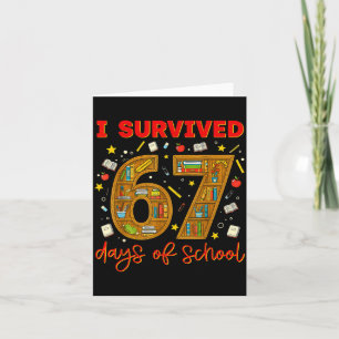 I Survived 67 Days Of School Funny Meme Teacher St Card