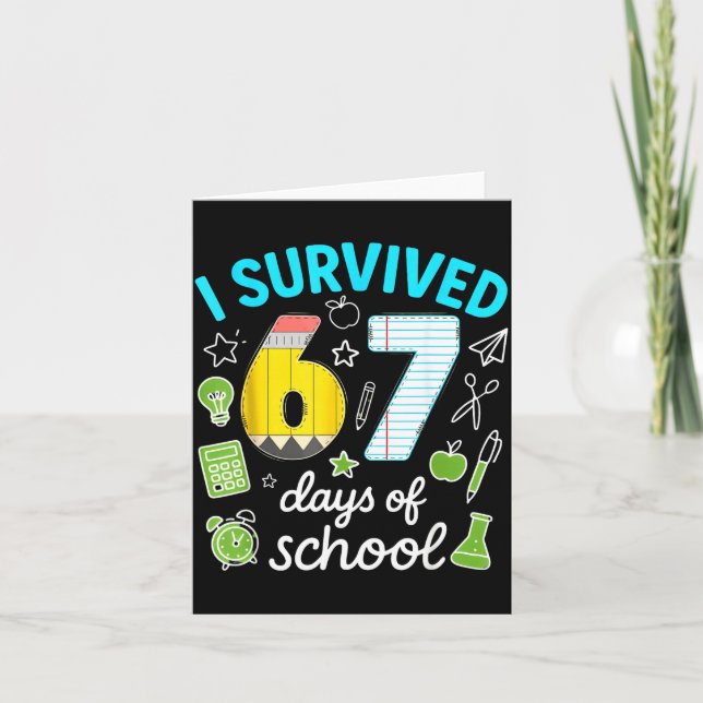 I Survived 67 Days Of School Funny Meme Teacher St Card (Front)