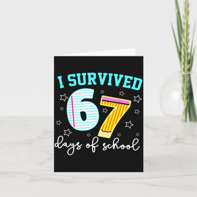 I Survived 67 Days Of School Funny Meme Teacher St Card (Front)