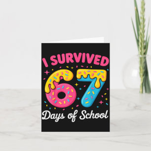 I Survived 67 Days Of School Funny Meme Teacher St Card
