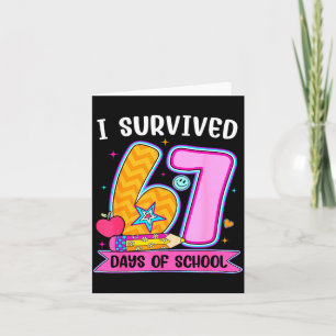 I Survived 67 Days Of School Funny Meme Teacher St Card