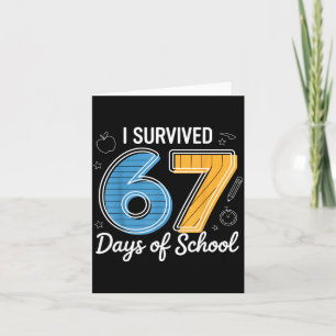 I Survived 67 Days Of School Funny Meme Teacher St Card