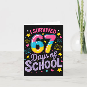 I Survived 67 Days Of School Funny Meme Teacher St Card