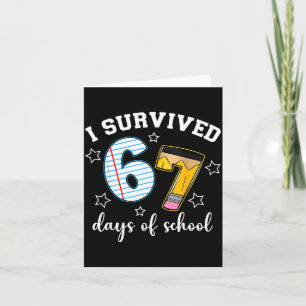 I Survived 67 Days Of School Funny Meme Teacher St Card