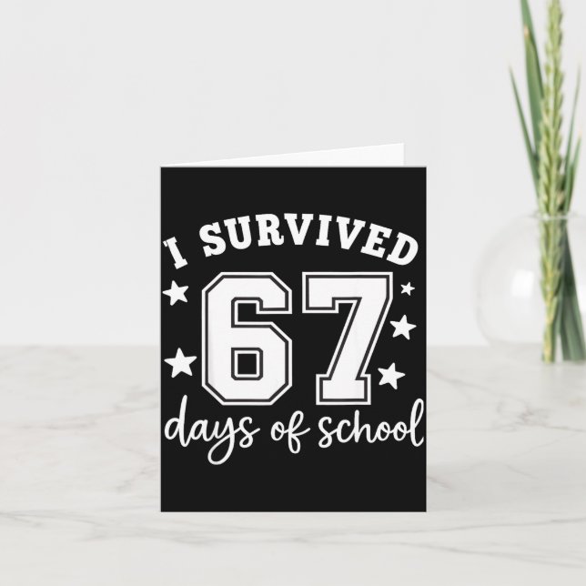 I Survived 67 Days Of School Funny Meme Teacher St Card (Front)