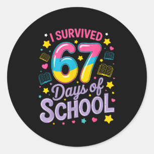 I Survived 67 Days Of School Funny Meme Teacher St Classic Round Sticker
