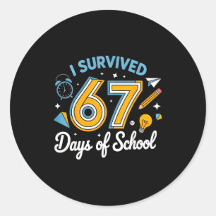 I Survived 67 Days Of School Funny Meme Teacher St Classic Round Sticker