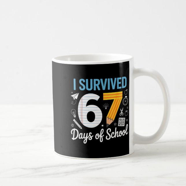 I Survived 67 Days Of School Funny Meme Teacher St Coffee Mug (Right)