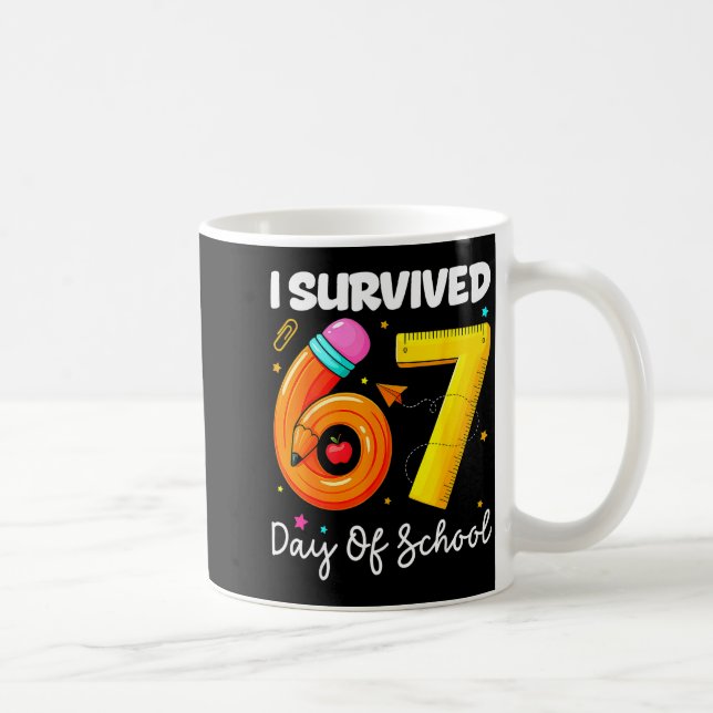 I Survived 67 Days Of School Funny Meme Teacher St Coffee Mug (Right)
