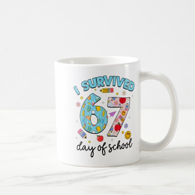 I Survived 67 Days Of School Funny Meme Teacher St Coffee Mug (Right)