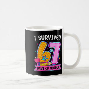 I Survived 67 Days Of School Funny Meme Teacher St Coffee Mug