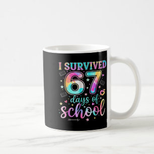 I Survived 67 Days Of School Funny Meme Teacher St Coffee Mug