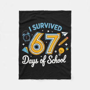 I Survived 67 Days Of School Funny Meme Teacher St Fleece Blanket
