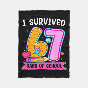 I Survived 67 Days Of School Funny Meme Teacher St Fleece Blanket