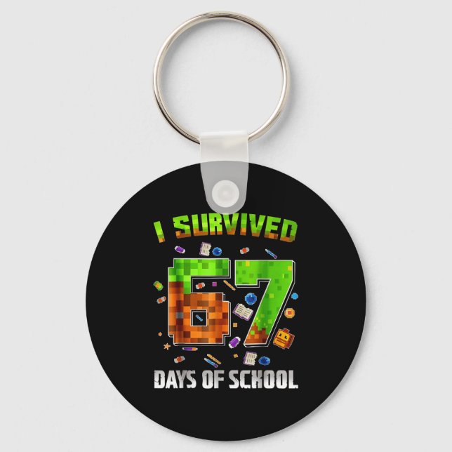 I Survived 67 Days Of School Funny Meme Teacher St Key Ring (Front)