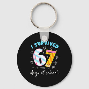 I Survived 67 Days Of School Funny Meme Teacher St Key Ring