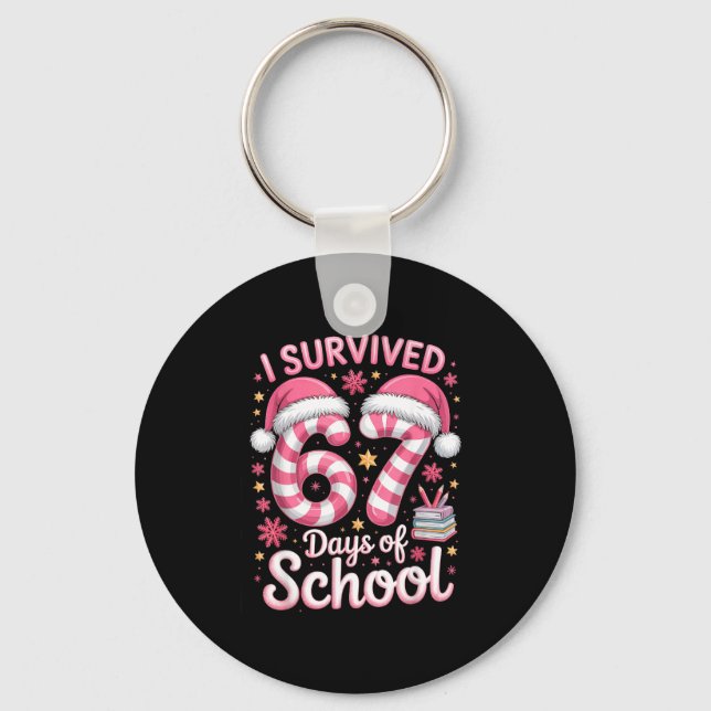 I Survived 67 Days Of School Funny Meme Teacher St Key Ring (Front)