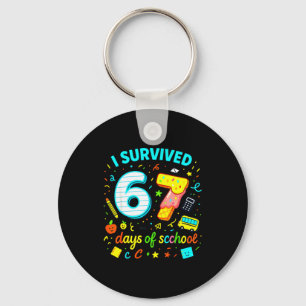 I Survived 67 Days Of School Funny Meme Teacher St Key Ring