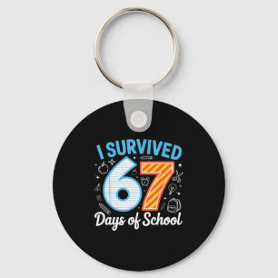 I Survived 67 Days Of School Funny Meme Teacher St Key Ring