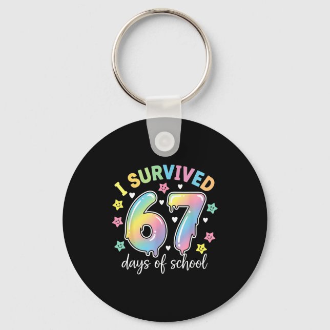 I Survived 67 Days Of School Funny Meme Teacher St Key Ring (Front)