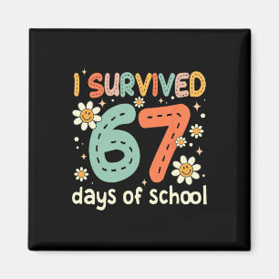 I Survived 67 Days Of School Funny Meme Teacher St Magnet