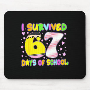 I Survived 67 Days Of School Funny Meme Teacher St Mouse Pad