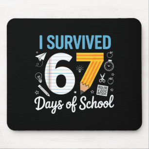 I Survived 67 Days Of School Funny Meme Teacher St Mouse Pad