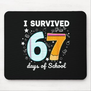 I Survived 67 Days Of School Funny Meme Teacher St Mouse Pad