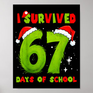 I Survived 67 Days Of School Funny Meme Teacher St Poster