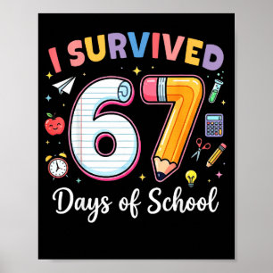 I Survived 67 Days Of School Funny Meme Teacher St Poster