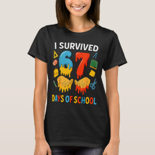 I Survived 67 Days Of School Funny Meme Teacher St T-Shirt