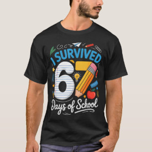 I Survived 67 Days Of School Funny Meme Teacher St T-Shirt