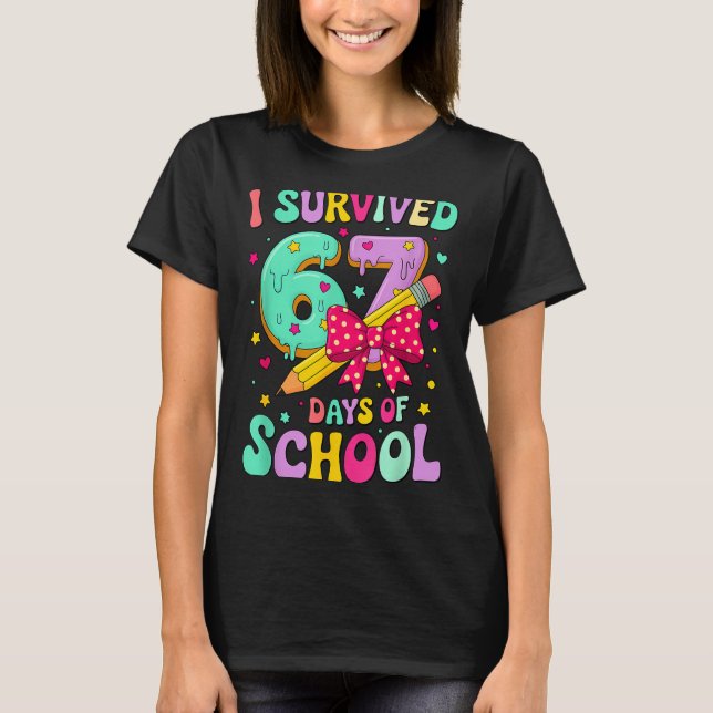 I Survived 67 Days Of School Funny Meme Teacher St T-Shirt (Front)