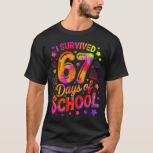I Survived 67 Days Of School Funny Meme Teacher St T-Shirt