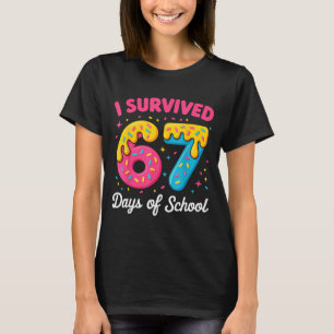 I Survived 67 Days Of School Funny Meme Teacher St T-Shirt