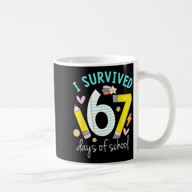 I Survived 67 Days Of School Funny Six Seven 6 7 M Coffee Mug (Right)