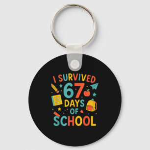 I Survived 67 Days Of School Funny Six Seven 6 7 M Key Ring
