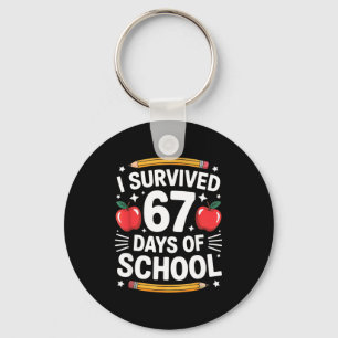 I Survived 67 Days Of School Funny Six Seven 6 7 M Key Ring