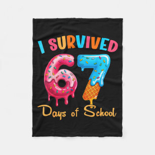 I Survived 67 Days Of School Funny Six Seven Meme  Fleece Blanket