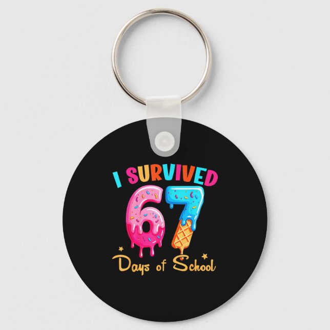I Survived 67 Days Of School Funny Six Seven Meme  Key Ring (Front)