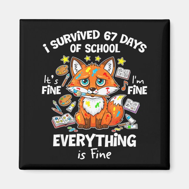 I Survived 67 Days Of School Funny Six Seven Meme  Magnet (Front)