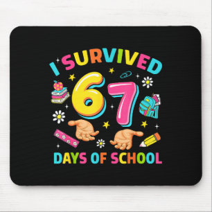 I Survived 67 Days Of School Funny Six Seven Meme Mouse Pad