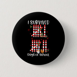 I Survived 67 Days Of School Funny Six Seven Xmas 6 Cm Round Badge