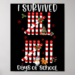 I Survived 67 Days Of School Funny Six Seven Xmas  Poster