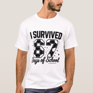 I Survived 67 Days Of School Funny Soccer T-Shirt